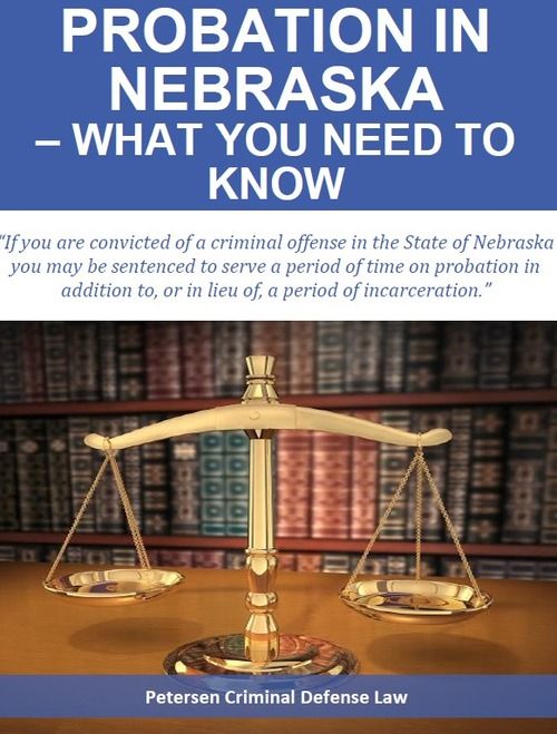 Probation in Nebraska - What You Need to Know